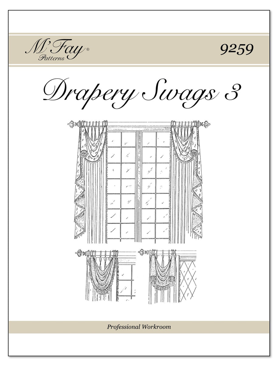 Drapery Swags 3 | M'Fay Patterns – Workroom Marketplace